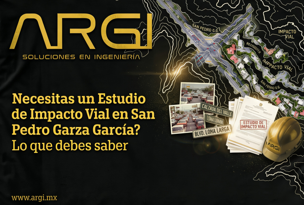 Estudio de Impacto Vial en San Pedro Garza García