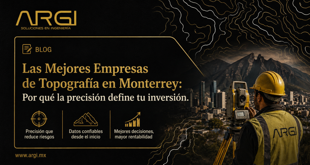 Ingenieros de ARGI realizando un levantamiento topográfico de alta precisión en Monterrey