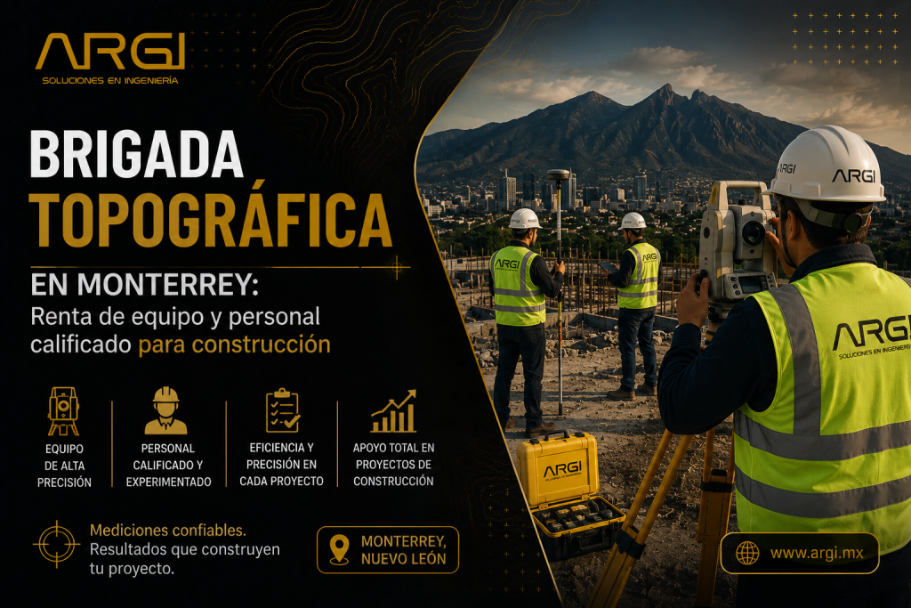Topográfica en Monterrey: Renta y Personal | ARGI